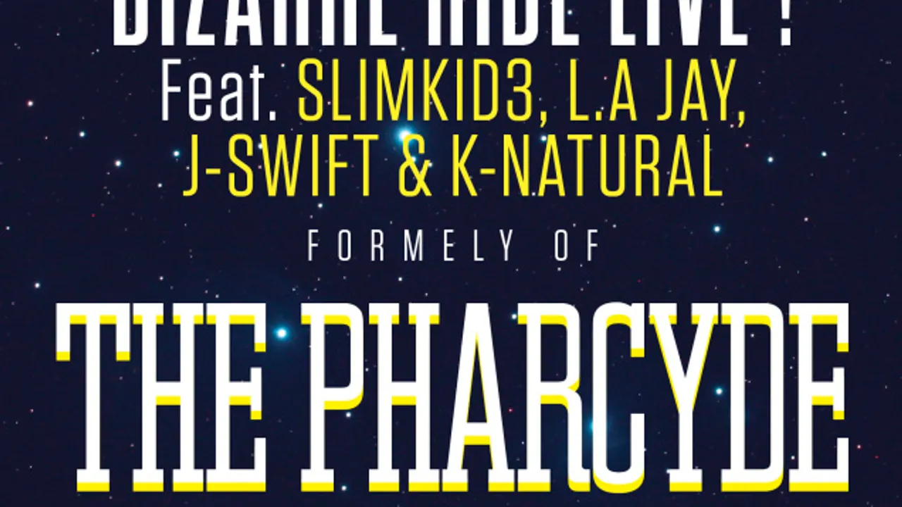 BIZARRE RIDE LIVE ! feat. Slimkid3, L.A Jay, J-Swift & K-Natural formerly of THE PHARCYDE