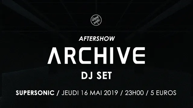 Archive DJ SET / Supersonic - Paris