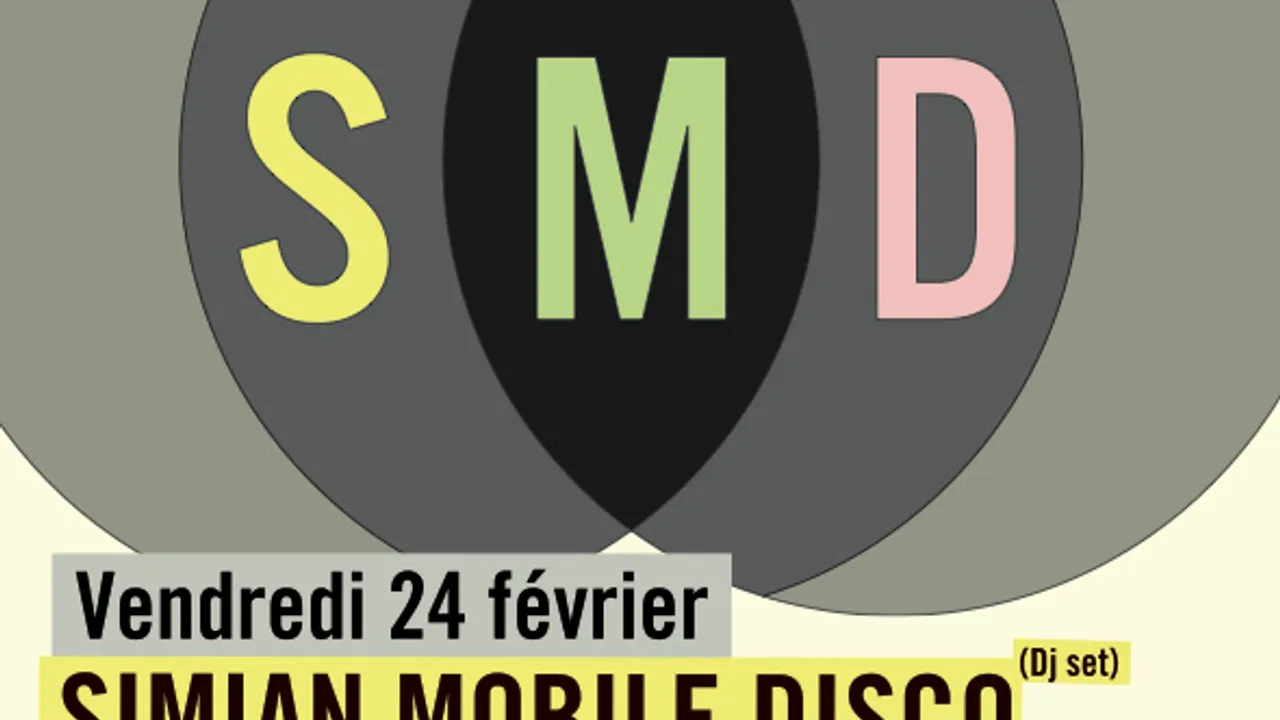 Simian Mobile Disco + Guests