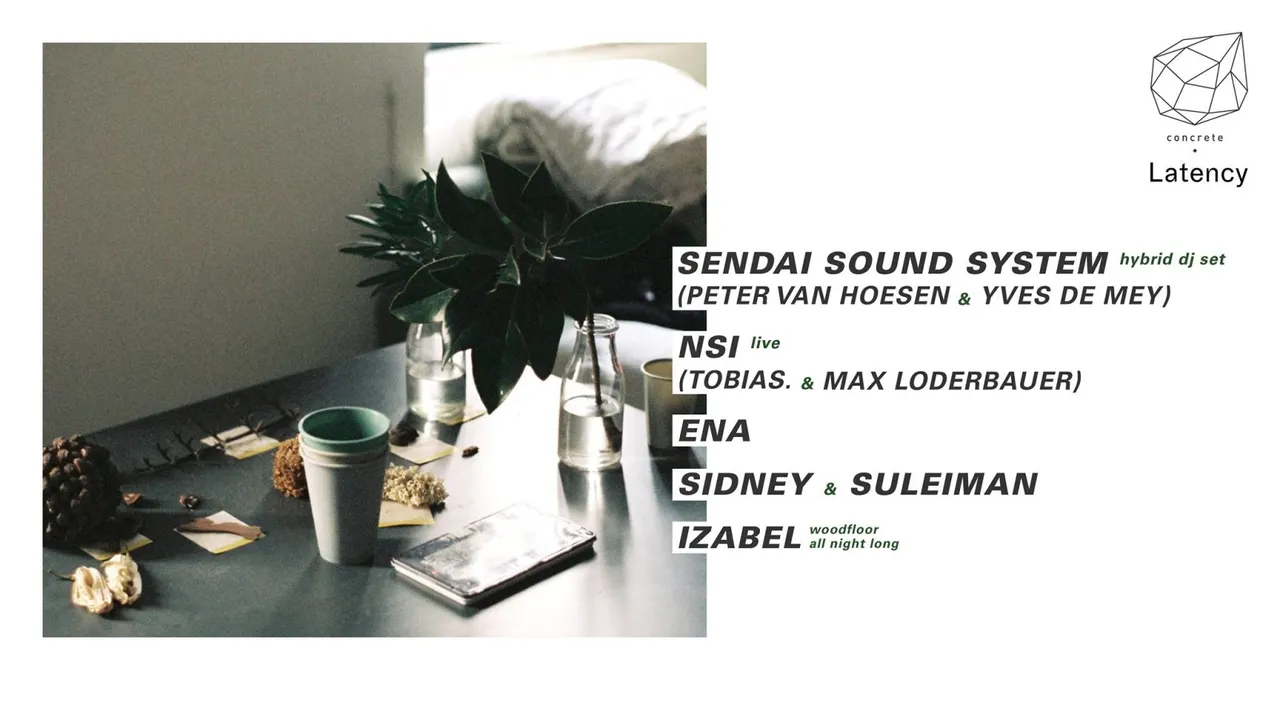 Concrete x Latency: Sendai Sound System, NSI, ENA, Izabel