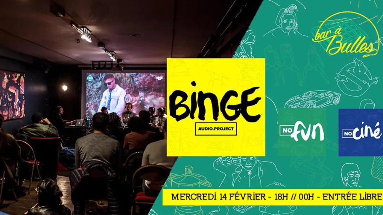Podcasts Binge Audio #4 au Bar à Bulles
