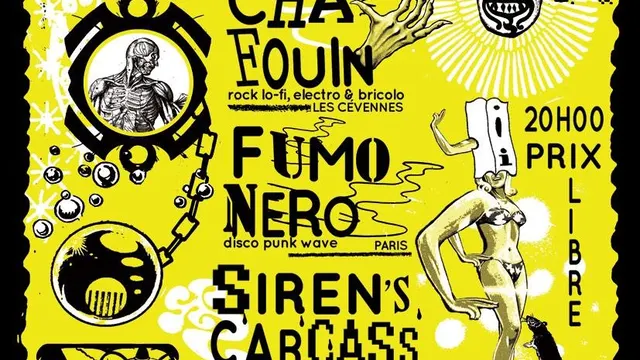 Chafouin + Siren's Carcass + Fumo Nero