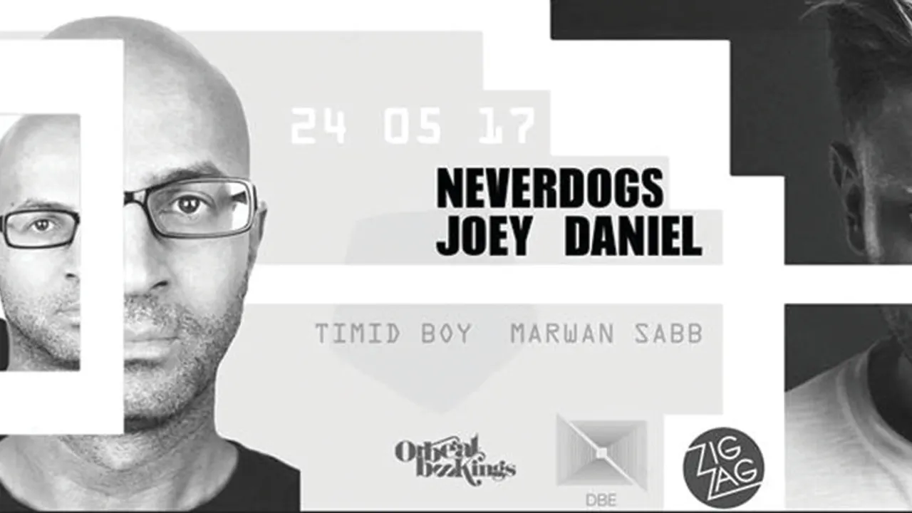 DBE & ZigZag : Joey Daniel - Neverdogs - Timid Boy & Marwan Sabb