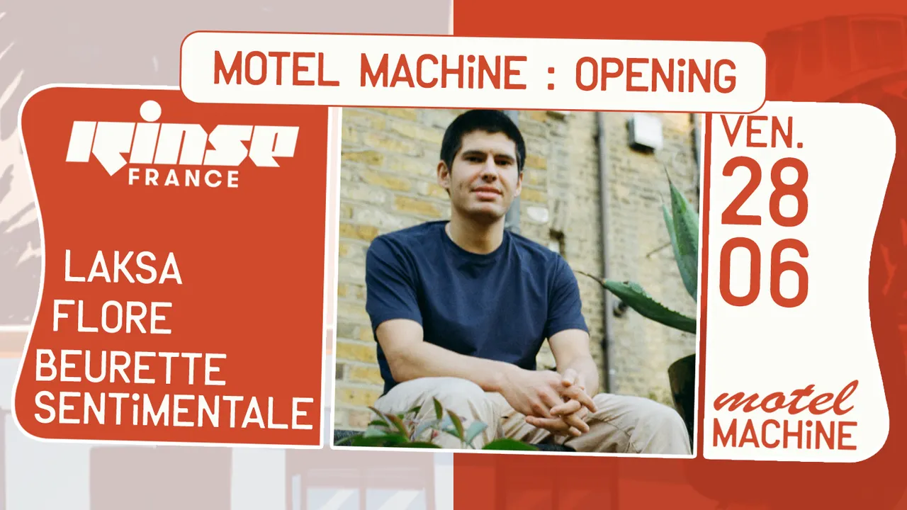 Motel Machine : Opening par Rinse France