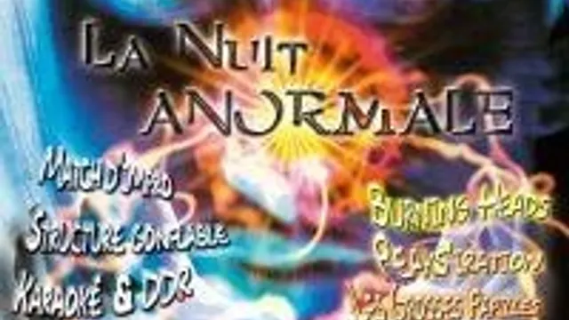 La Nuit Anormale 2004