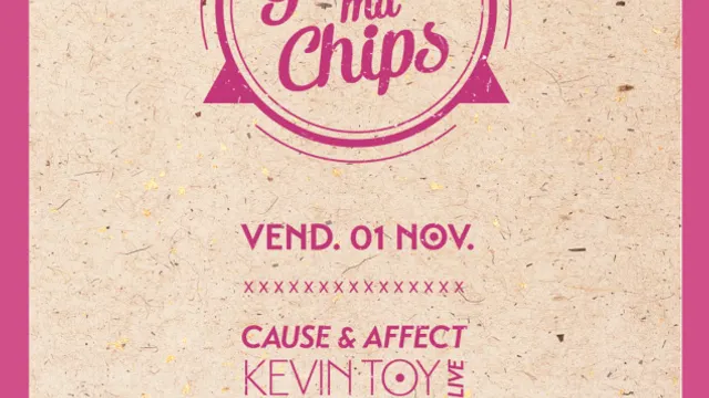 Goûte ma chips : Cause & Affect - Kevin Toy - Fluffer - Hanni Bal
