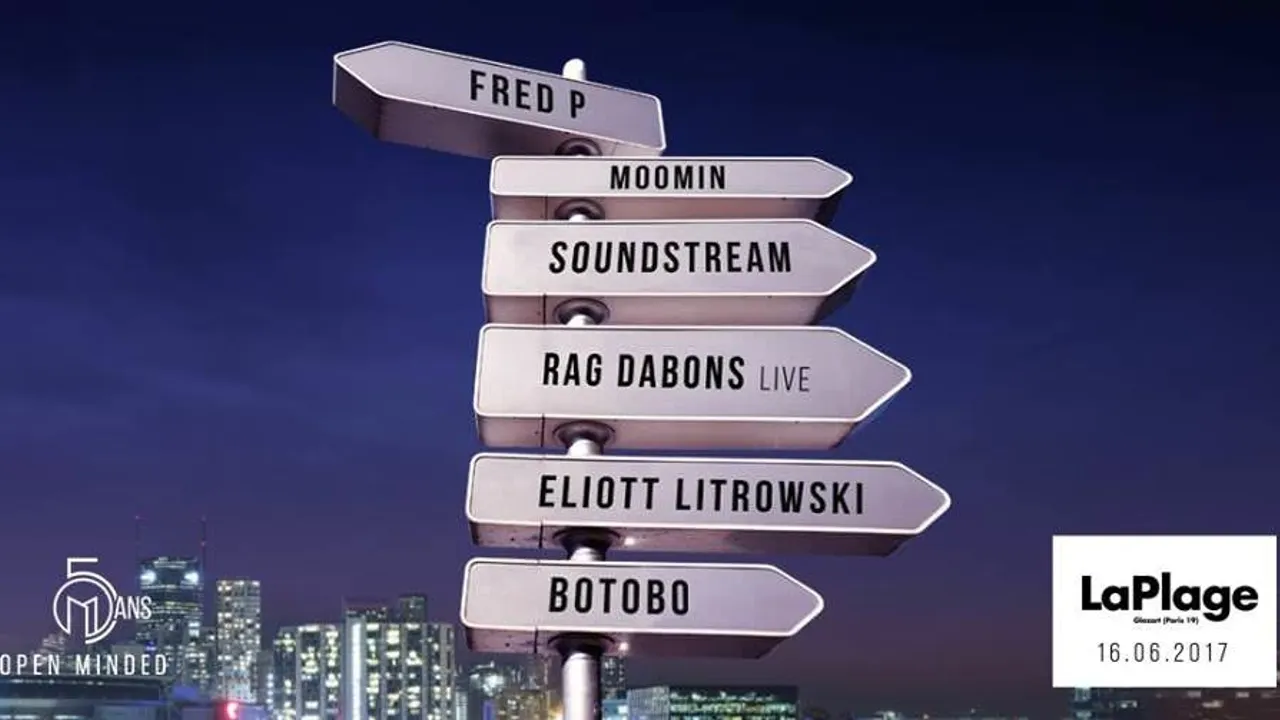 Open minded party : Fred P, Moomin, Soundstream & more