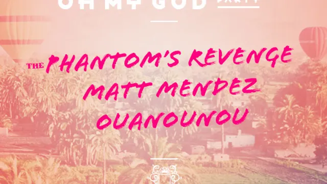 Oh My God :The Phantom's Revenge, Matt Mendez, Ouanounou
