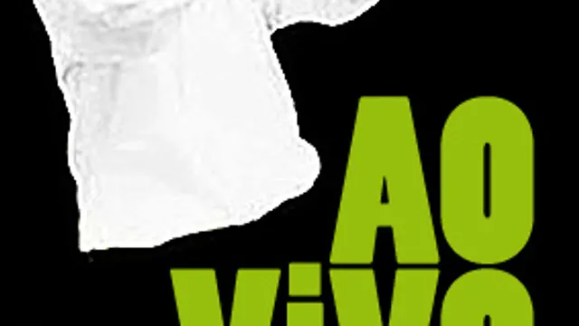 Ao Vivo !