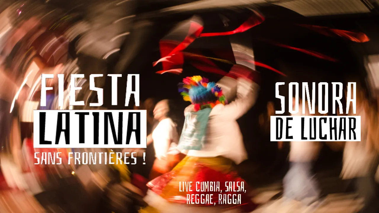 Fiesta Latina Sans Frontières!