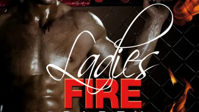 Ladies Fire Party