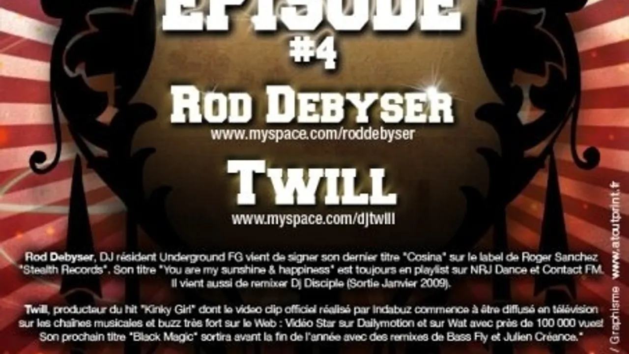 EPISODE 4 - ROD DEBYSER & TWILL @ LA LOCO