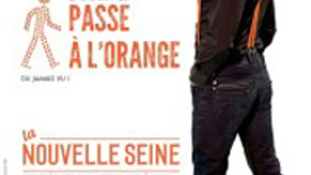 Le one man qui passe à l'orange - Sebastien Giray