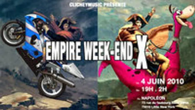 Empire Week End X