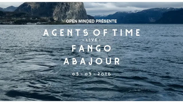 Open Minded présente Agents of Time