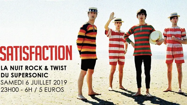 Satisfaction / La nuit Rock & Twist du Supersonic