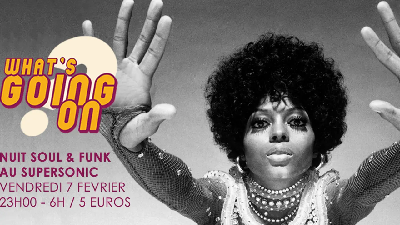 What's Going On? #11 Nuit Soul & Funk du Supersonic