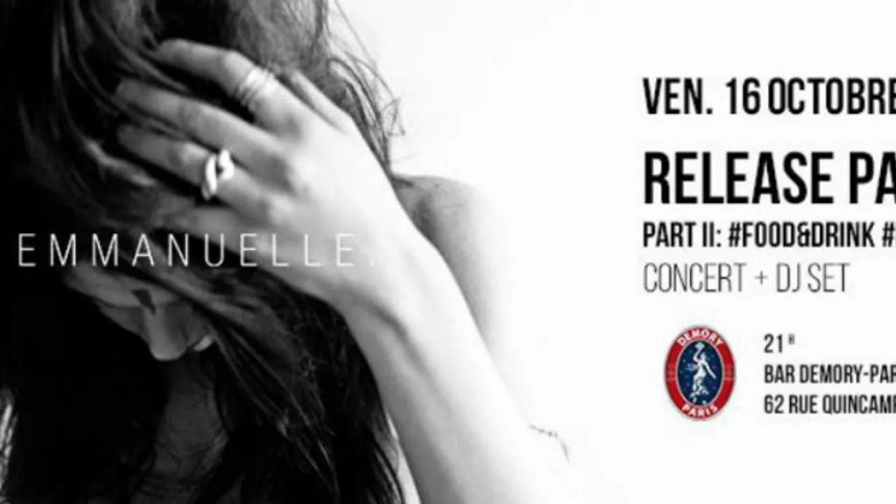 Release Party - PART 2 - Emmanuelle