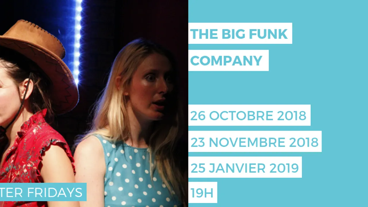 THEATER FRIDAYS – THE BIG FUNK COMPANY