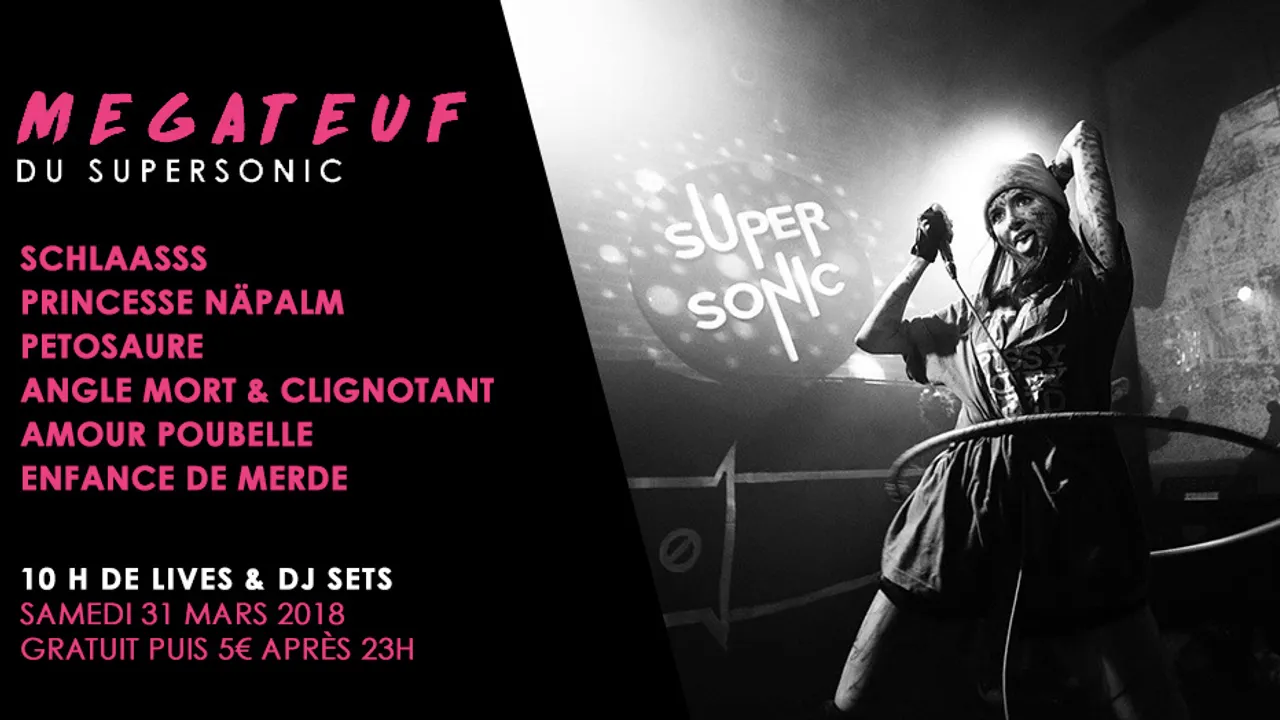 Megateuf w/ Schlaasss • Petosaure • Enfance de Merde & More