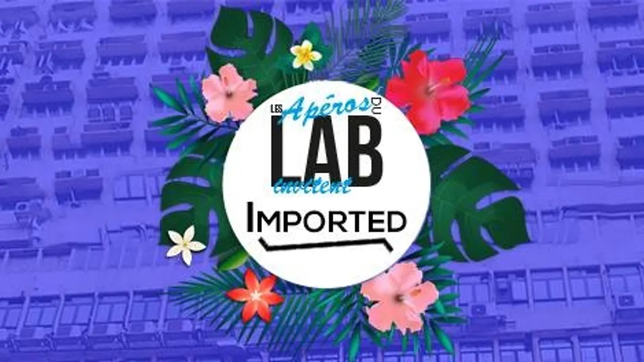 Les Apéros du Lab - Imported Paris