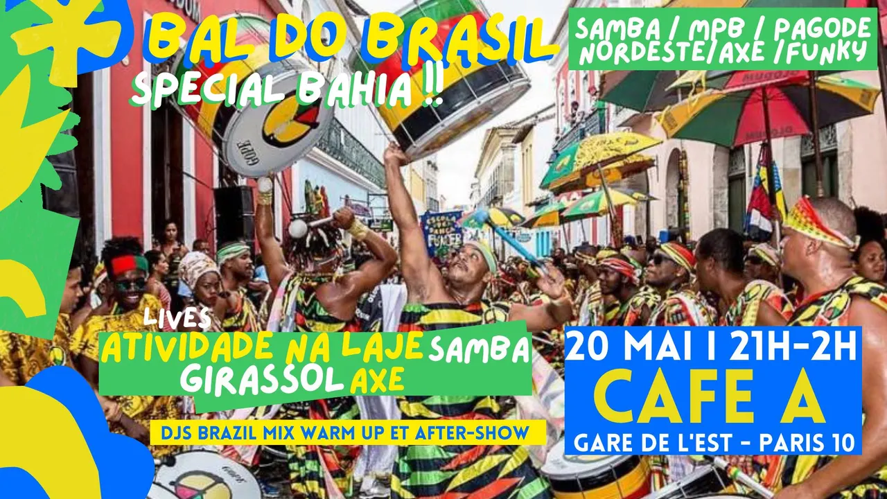 Bal do Brasil spécial Bahia ! Soirée samba, axé, MPB, Funky