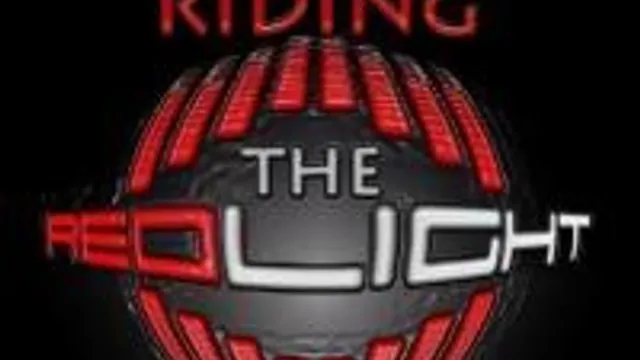 Riding The Redlight