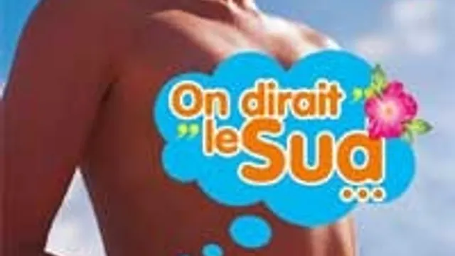 On Dirait Le Sud ...