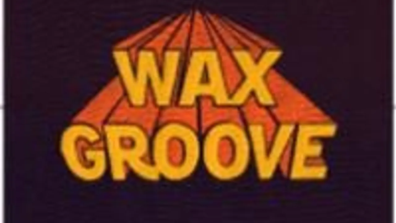 Waxgroove