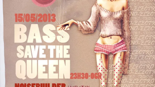 Bass save the queen