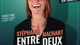 Stéphanie Machart dans "Entre deux"