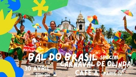 Bal do Brasil spécial Carnaval de Olinda à Paris !