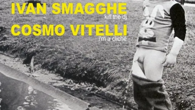 I'm a Cliché w. Ivan Smagghe, Cosmo Vitelli