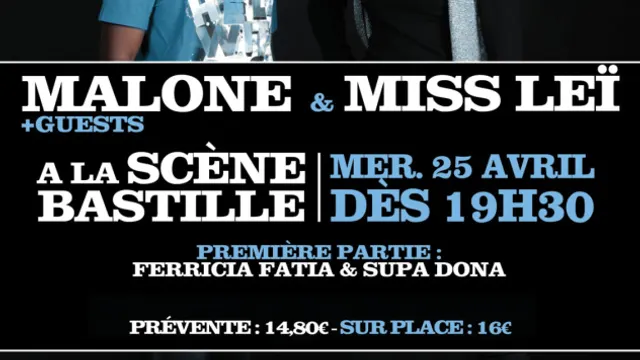 Malone & Miss Leï Scène Bastille