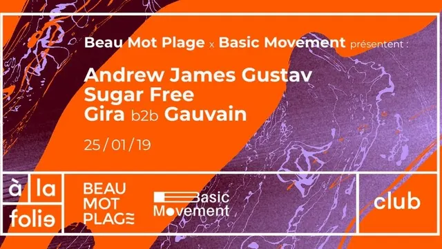 Andrew James Gustav, Sugar Free, Gauvain & Gira à la Folie