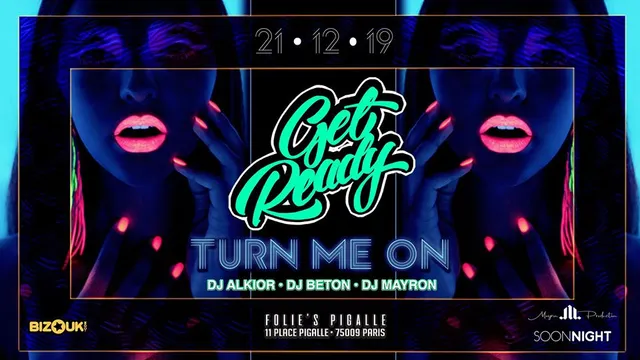 Get Ready - Turn Me On