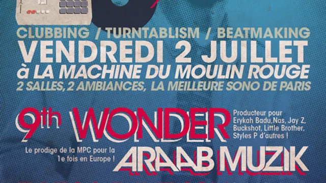 DJ DAY avec 9TH WONDER, ARAAB MUZIK...