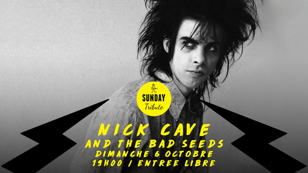 Sunday Tribute - Nick Cave // Supersonic - Free