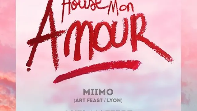 House mon amour