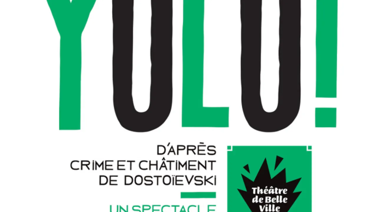 YOLO ! D'APRÈS CRIME ET CHÂTIMENT