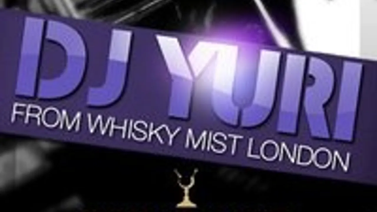 Dj YURI (Whisky Mist London)