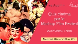 QUIZ DU MASHUP FILM FESTIVAL