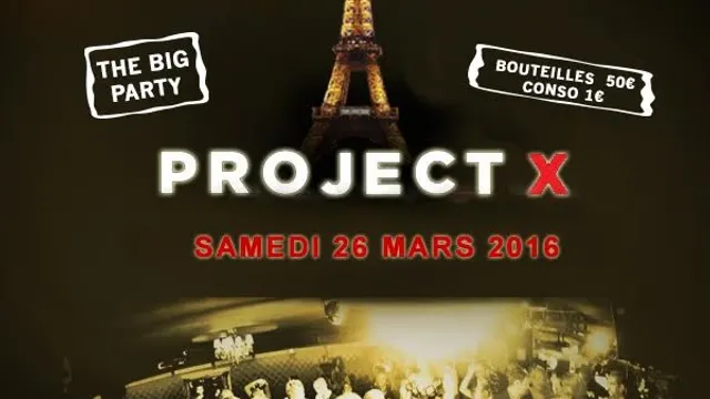 PROJET X THE BIG PARTY