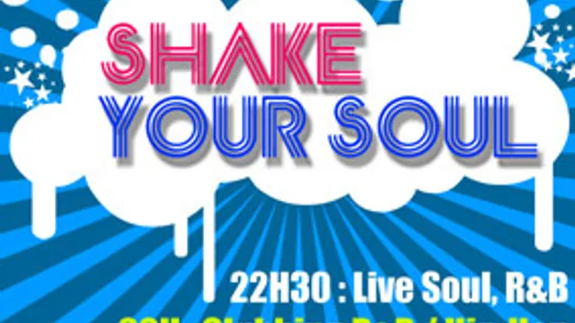SHAKE YOUR SOUL