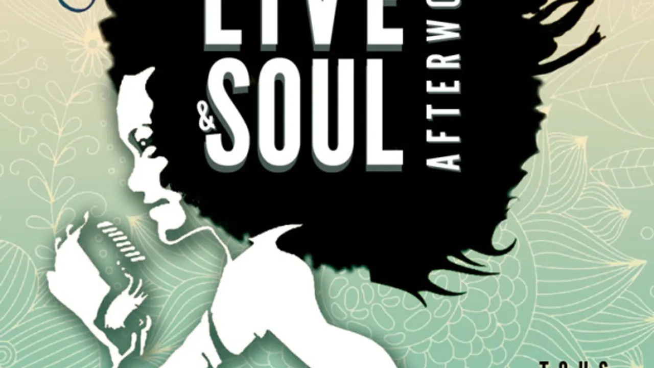 Live & Soul Afterwork