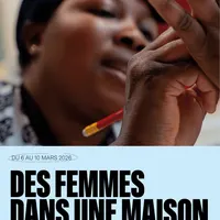 Exposition "Des femmes dans une maison" aux Magasins Généraux