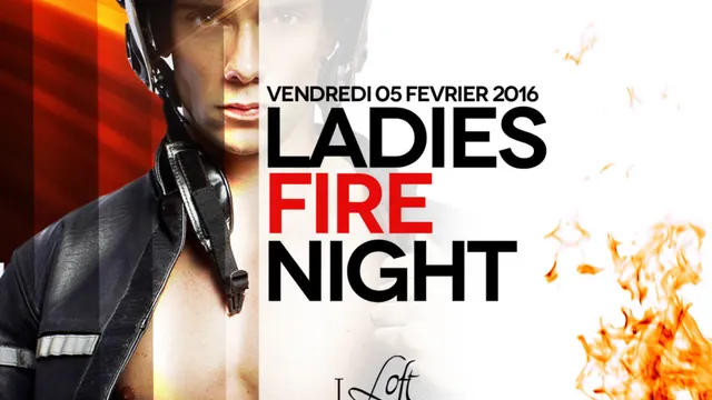 LADIES FIRE NIGHT