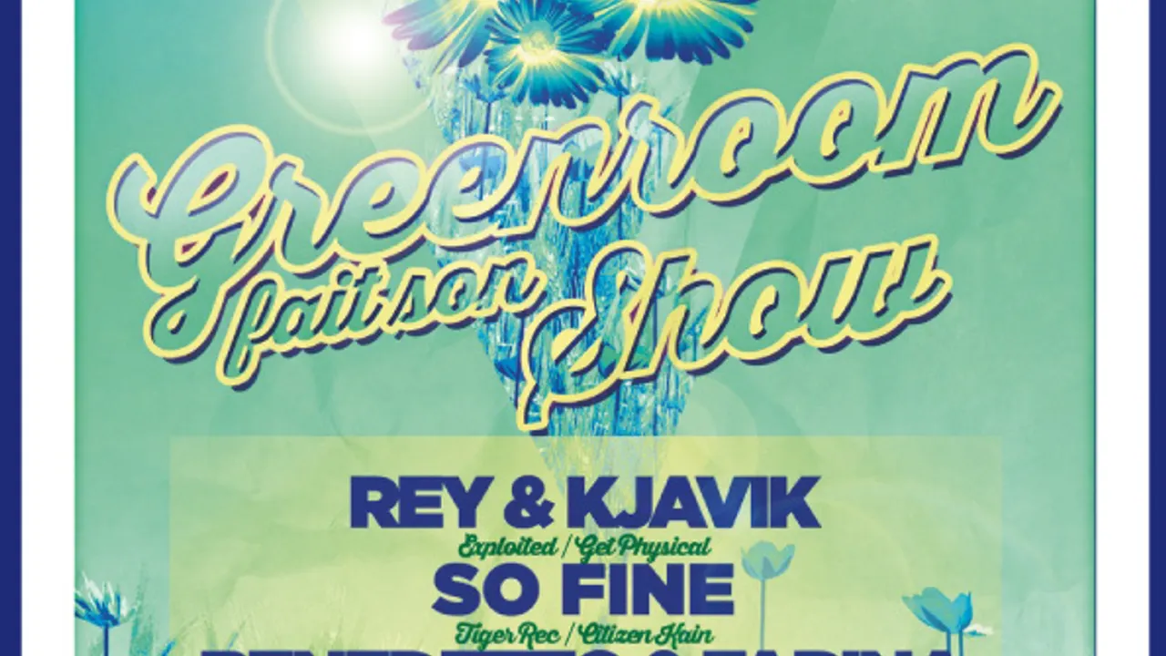 GREENROOM fait son show