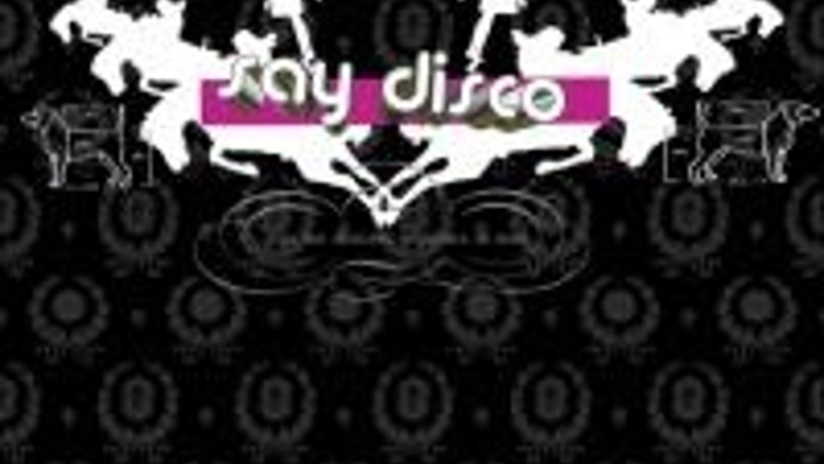 Say Disco