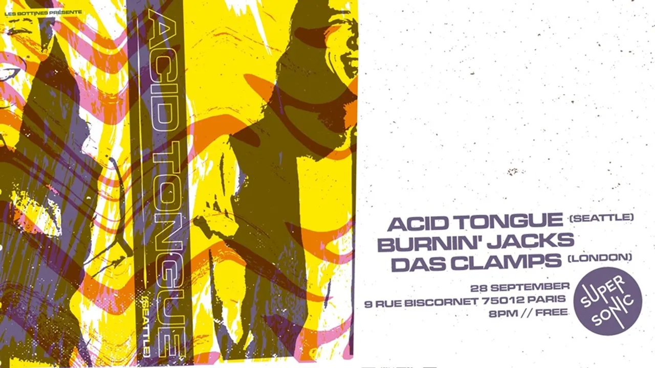 Acid Tongue • Burnin' Jacks • Das Clamps / Supersonic (Free)